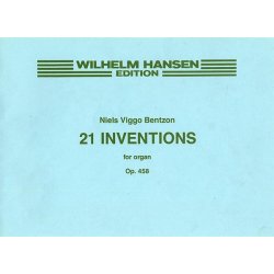 Niels Viggo Bentzon: 21 Inventions For Organ Op.458
