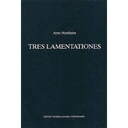 Arne Nordheim: Tres Lamentationes