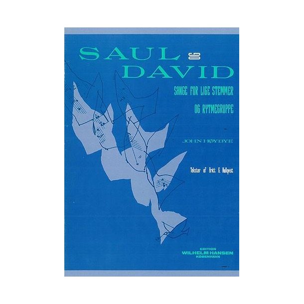 Saul &amp; David, Songs For Egual Voices And Rhythm Section
