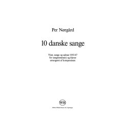 Per N&oslash;rg&aring;rd: 10 Danish Songs (Voice and piano)