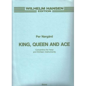 Per Nrgrd: King, Queen And Ace (Full Score)