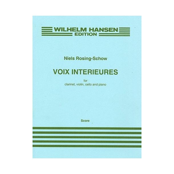 Niels Rosing-Schow: Voix Interieures (Score)