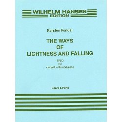 Karsten Fundal: The Ways Of Lightness And Falling (Score/Parts)