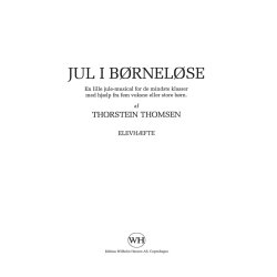 Thorstein Thomsen: Jul I B&oslash;rnel&oslash;se -  Elevh&aelig;fte