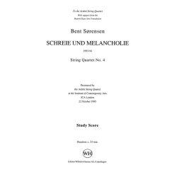 Bent Srensen: Schreie Und Melancholie String Quartet No.4