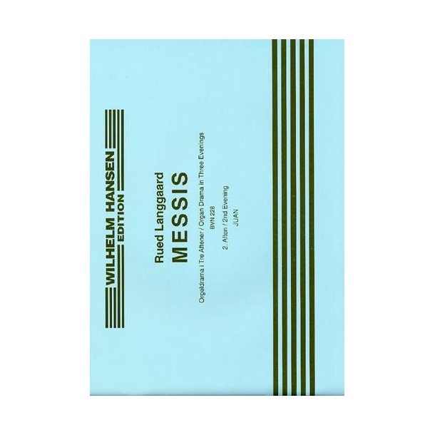 Langgaard: Messis (2nd Evening- Juan) From Organ Drama In Three Evenings