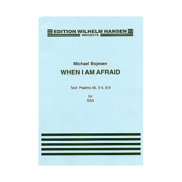 Michael Bojesen: When I Am Afraid