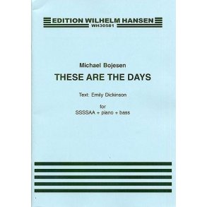 Michael Bojesen: These Are The Days