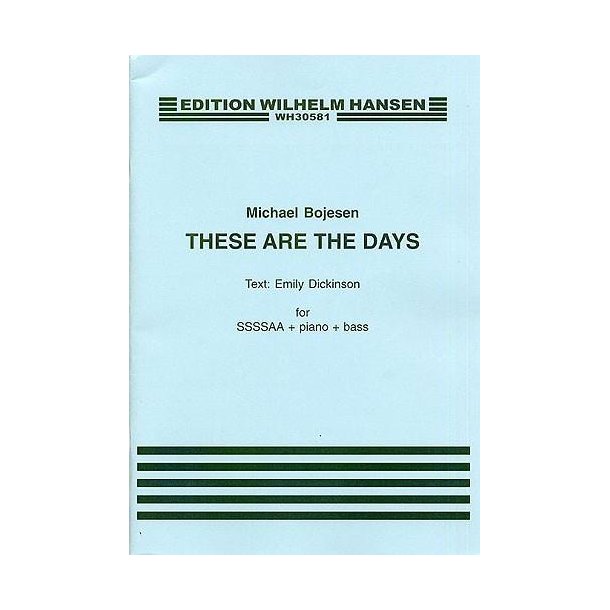 Michael Bojesen: These Are The Days