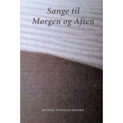 Sange Til Morgen Og Aften (Tekstbog)