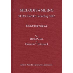 Melodisamling Til Den Danske Salmebog 2002