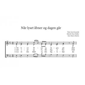 Arr. Bjarne Martin: Når Lyset Åbner Og Dagen Går