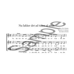 Arr. Bjarne Martin: Nu Lakker Det Ad Tiden S&aring; Sm&aring;t