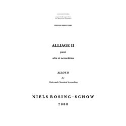 Niels Rosing-Schow: Alliage II (Player's score)
