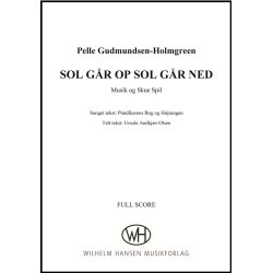 Pelle Gudmundsen-Holmgreen: Sol G&aring;r Op, Sol G&aring;r Ned (Score)