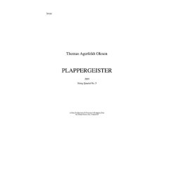 Thomas Agerfeldt Olesen: Plappergeister - String Quartet No.5