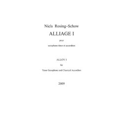 Niels Rosing-Schow: Alliage I (Player's score)