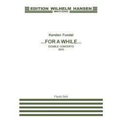 FOR A WHILE - DOUBLE CONCERTO
