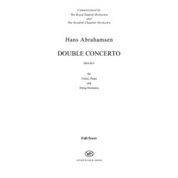 Hans Abrahamsen: Double Concerto for Violin, Piano and String Orchestra