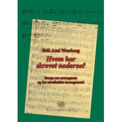 Erik Axel Wessberg. Hvem har skrevet noderne?