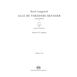 Rued Langgaard: Alle De Voksende Skygger (Score)