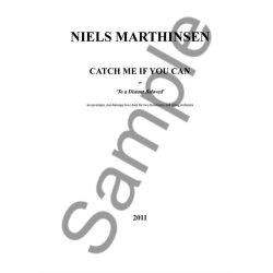 Niels Marthinsen: Catch Me If You Can (or 'To A Distant Beloved')