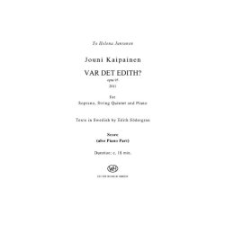 Jouni Kaipainen: Var Det Edith? (Score)