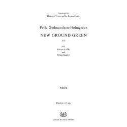 Pelle Gudmundsen-Holmgreen: New Ground Green (Score)
