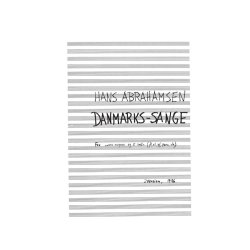Hans Abrahamsen: Danmarks-Sange (Score)