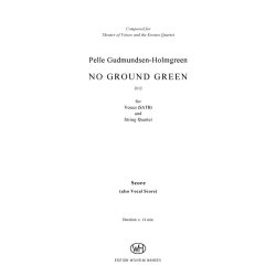 Pelle Gudmundsen-Holmgreen: No Ground Green (Score)