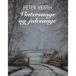 Vintersange og julesange: Peter Vesth