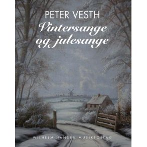 Vintersange og julesange: Peter Vesth