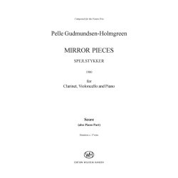 Pelle Gudmundsen-Holmgreen: Mirror Pieces (Score & Parts)