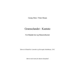 Peter Bruun: Grnselandet - Kantate (Score)