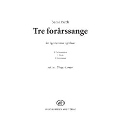 Sren Birch: Tre Forrssange (SSA+PINAO)