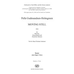 Pelle Gudmundsen-Holmgreen: Moving Still (Score)