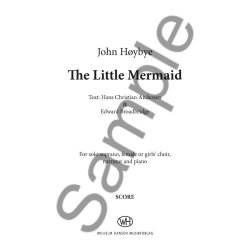 John H&oslash;ybye: The Little Mermaid - For Equal Voices SSAA And Piano