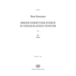 Bent S&oslash;rensen: Dreihundertvier Sterne In Einem Kleinen Fenster