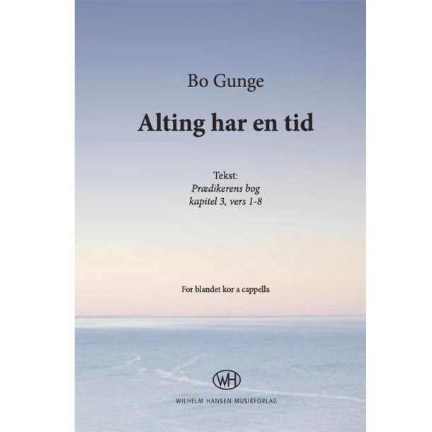 Gunge Alting Har En Tid Satb