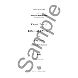 Karsten Fundal: Displacement For String Quartet (Score)