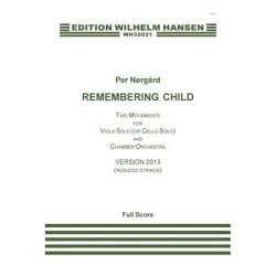 Per N&oslash;rg&aring;rd: Remembering Child - Version 2013 (Score)