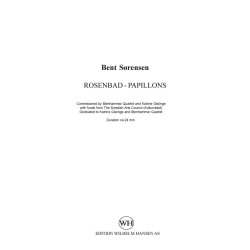 Bent S&oslash;rensen: Rosenbad - Papillons (Score)