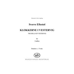 Sverre Eftest&oslash;l: Klokkerne i Vestervig / The Bells Of Vestervig (Carillon Solo)