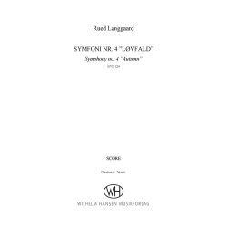 Rued Langgaard: Symfoni nr. 4 "L&oslash;vfald"