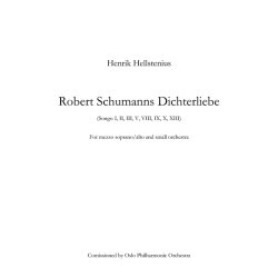 Henrik Hellstenius (Arr.): Robert Schumann's Dichterliebe (Score)
