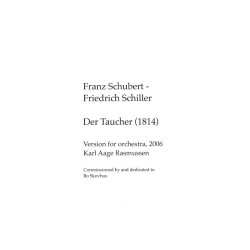 Franz Schubert: Der Taucher (Arr. Karl Aage Rasmussen)