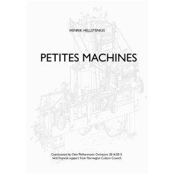 Henrik Hellstenius: Petites Machines (Score)