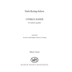 Niels Rosing-Schow: 3 Enkle Sange (Player's Score)