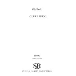 Ole Buck: Gurre Trio 2 (Score And Parts)
