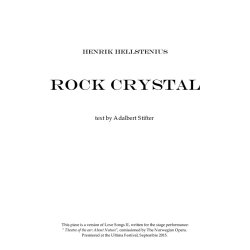 Henrik Hellstenius: Rock Crystal (Score)